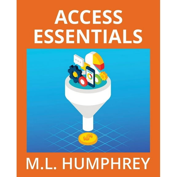 Access Essentials Access Essentials, (Paperback)