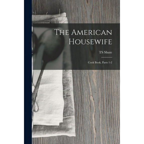 The American Housewife (Paperback)