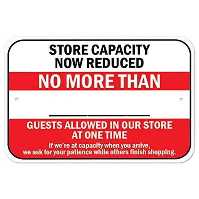 SignMission A-1218-25436 Public Safety Sign - Store Capacity Now Reduced No More Than