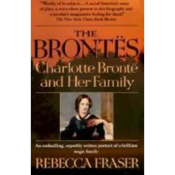 Pre-Owned Brontes: Charlotte Bronte and Her Family (Paperback) 0449904652 9780449904657