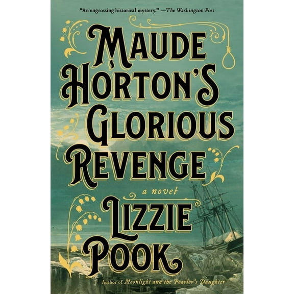 Maude Horton's Glorious Revenge, (Paperback)
