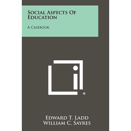 Social Aspects of Education: A Casebook Paperback