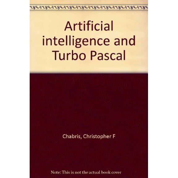 Pre-Owned Artificial intelligence and Turbo Pascal, 9781556230745, 1556230745, Paperback,