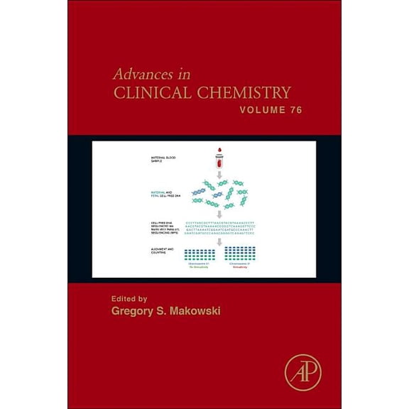 Advances in Clinical Chemistry Advances in Clinical Chemistry: Volume 76, Book 76, (Hardcover)