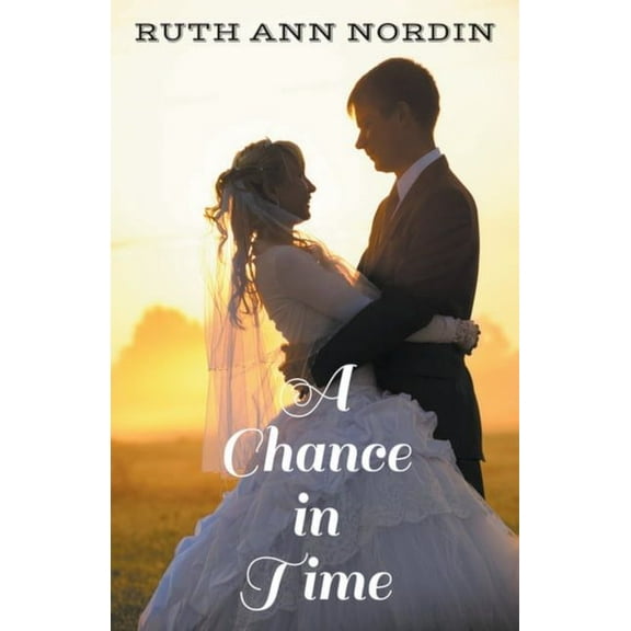 Native American Romance A Chance in Time, Book 2, (Paperback)