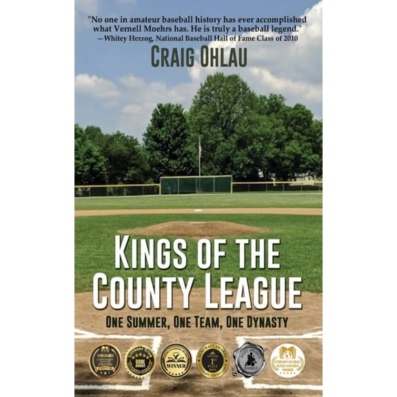 Kings of the County League: One Summer, One Team, One Dynasty, (Paperback)