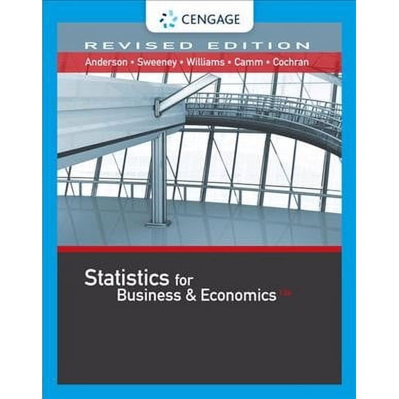 Statistics for Business & Economics, Revised (with Xlstat Education Edition Printed Access Card) (Hardcover) by David R Anderson, Dennis J Sweeney, Thomas A Williams