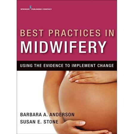Best Practices in Midwifery - eBook (Best Medical Diagnosis Websites)
