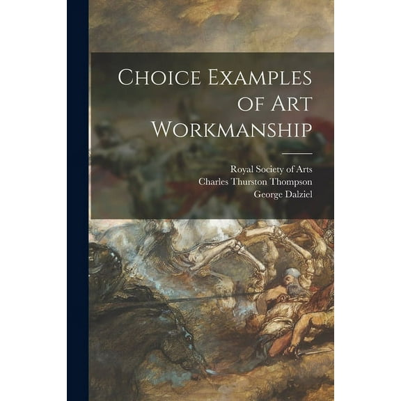 Choice Examples of Art Workmanship (Paperback)