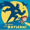 thumbnail image 2 of Soyez Courageux comme Batman! (DC Super Friends), 2 of 2