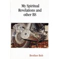 thumbnail image 1 of My Spiritual Revelations and Other BS, 1 of 3