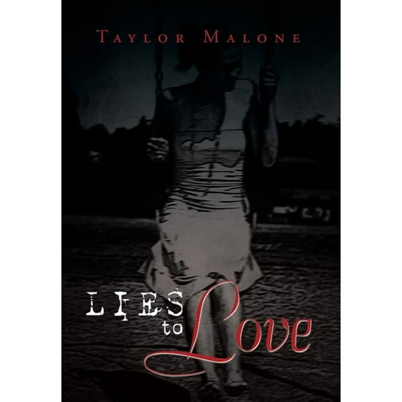 Lies to Love (Hardcover)