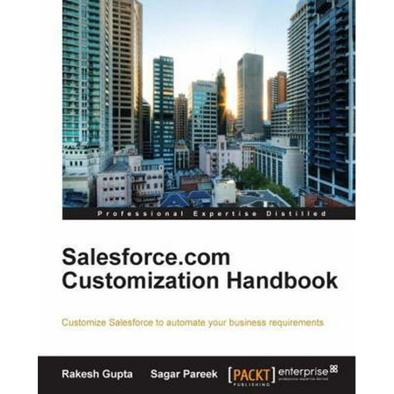 Pre-Owned Salesforce.com Customization Handbook (Paperback) 1849685983 9781849685986