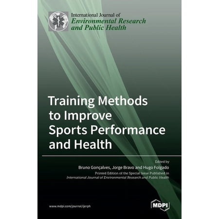 Training Methods to Improve Sports Performance and Health (Hardcover)