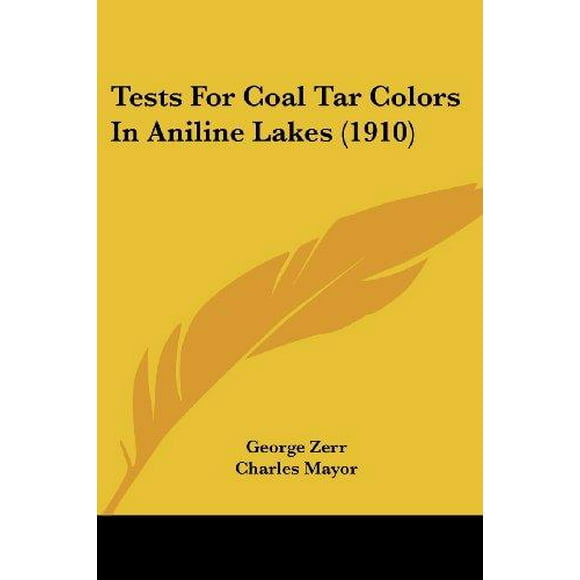 Tests For Coal Tar Colors In Aniline Lakes