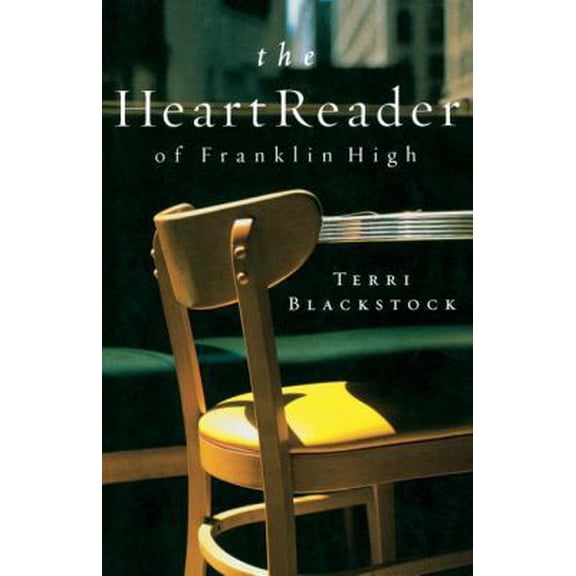 Pre-Owned The Heart Reader of Franklin High (Paperback) 1595545913 9781595545916
