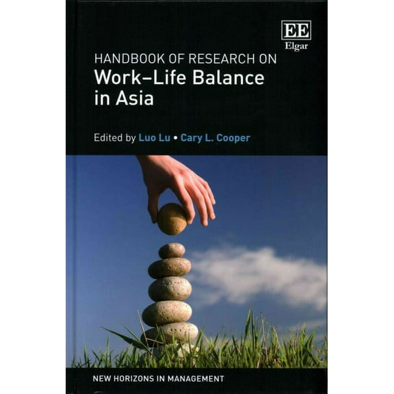 Handbook of Research on Work-Life Balance in Asia