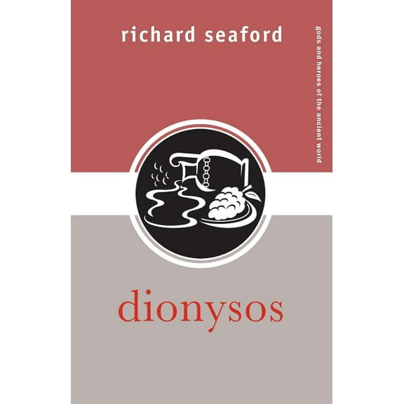 Gods and Heroes of the Ancient World Dionysos, (Paperback)