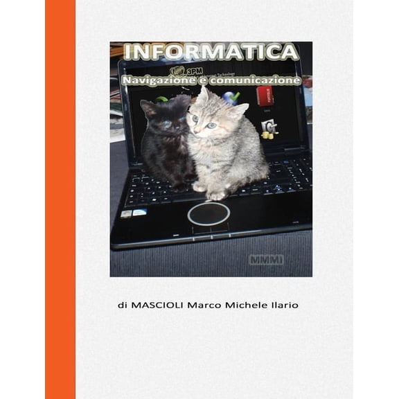 Informatica: navigazione e comunicazione, (Paperback)