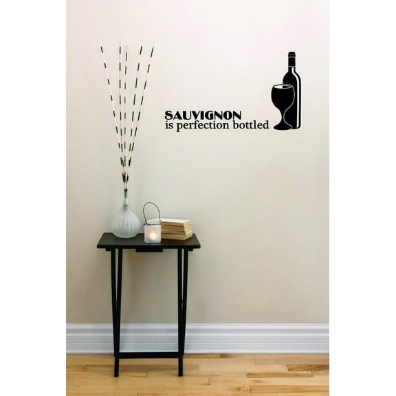 Custom Wall Decal Sticker - Sauvignon Is Perfection Bottled Home Decor Picture Art 20x40 Inches