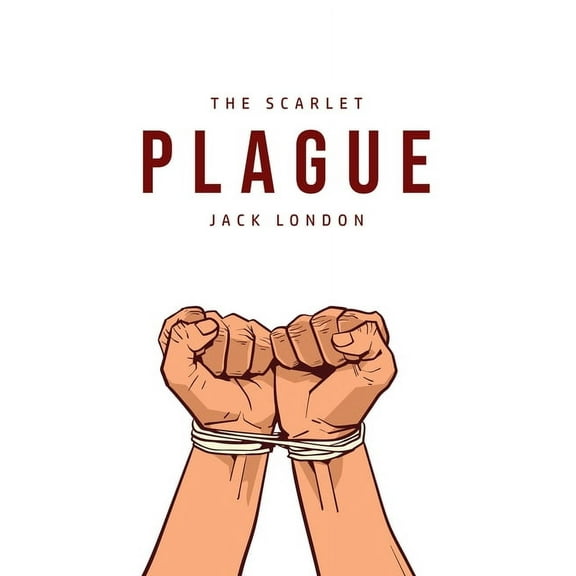 The Scarlet Plague, (Paperback)