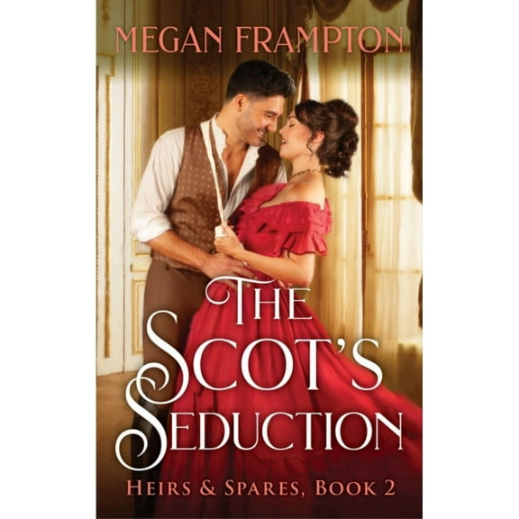 The Scot's Seduction: A Novel (Paperback)