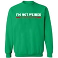 thumbnail image 2 of OXI Crewneck Sweatshirt - I'm Not Weired, Basic Casual Sweatshirts for Men's and Women Fleece Sweatshirt Long Sleeve - Irish Green Small, 2 of 2