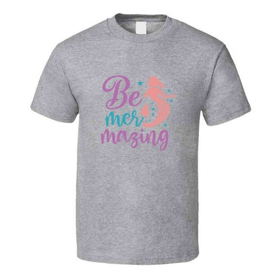 Be Mermazing Tshirt Magical Mermaid Aquatic Themed Tee Enchanted T Shirt