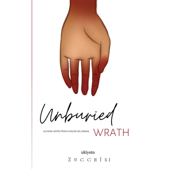 Unburied Wrath, (Paperback)