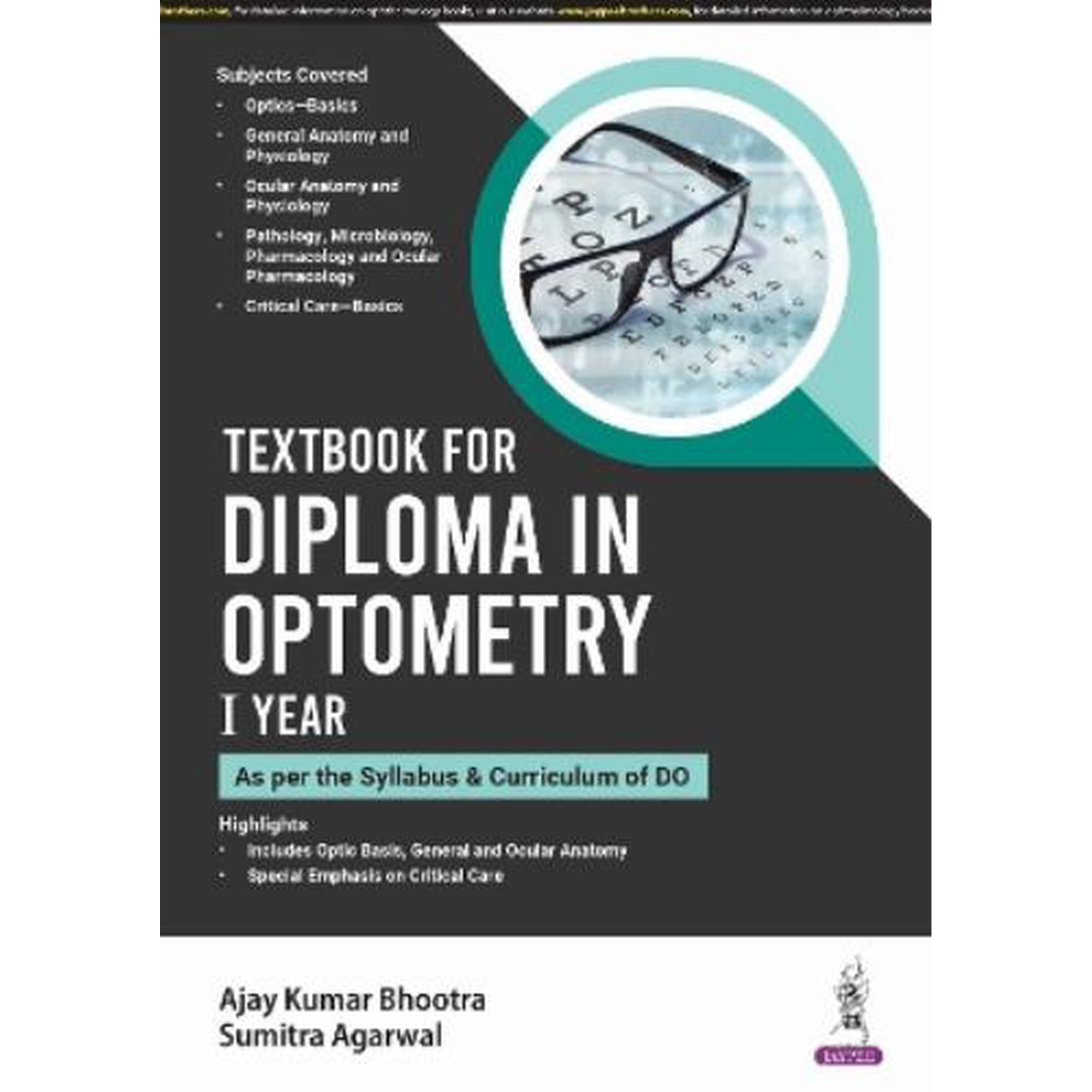 Ajay Kumar Bhootra,Sumitra Agarwal Textbook for Diploma in Optometry I Year (Paperback)