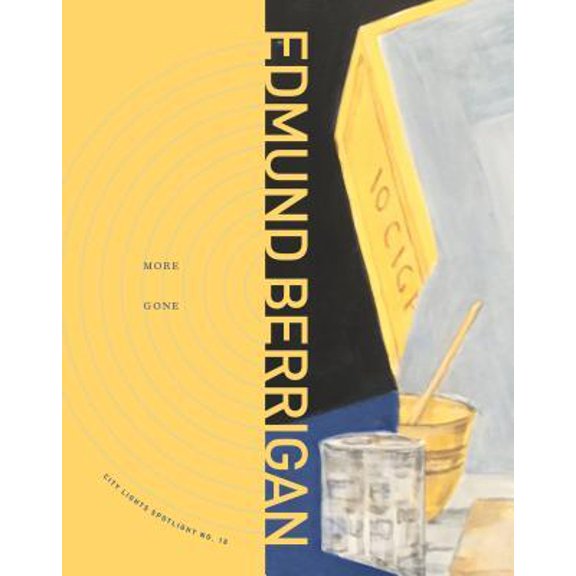 More Gone: City Lights Spotlight No. 18 Paperback