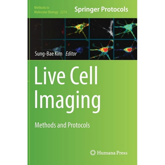Methods in Molecular Biology Live Cell Imaging: Methods and Protocols, Book 2274, (Hardcover)