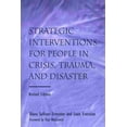 thumbnail image 1 of Pre-Owned Strategic Interventions for People in Crisis, Trauma, and Disaster: Revised Edition, 1 of 1