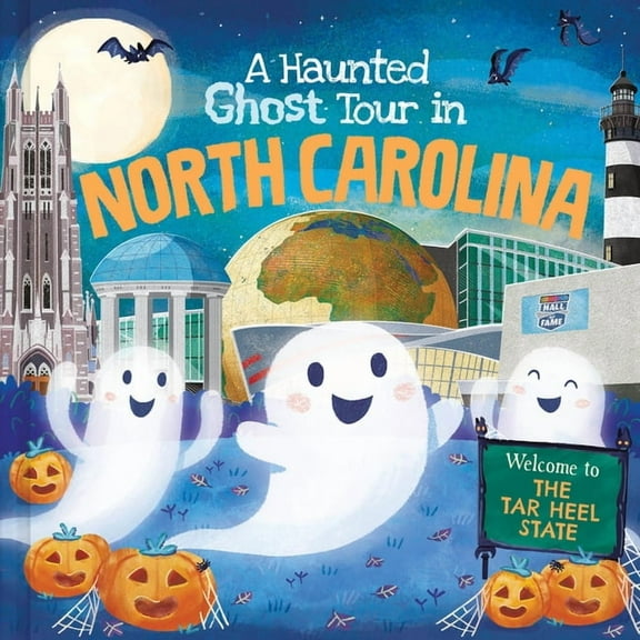 Haunted Ghost Tour in: A Haunted Ghost Tour in North Carolina (Hardcover)