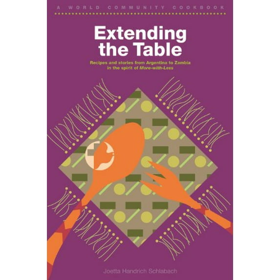 Pre-Owned Extending the Table: A World Community Cookbook (Unknown) 083613561X 9780836135619