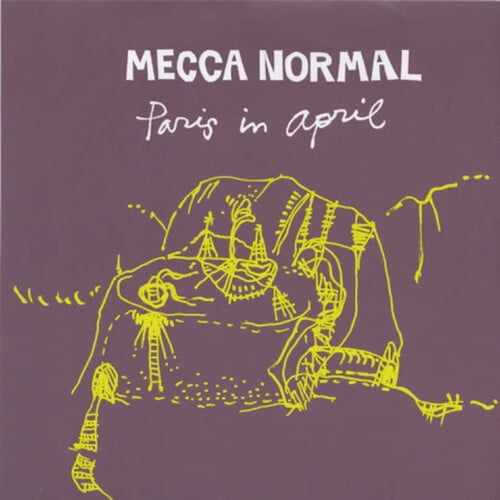 Mecca Normal - PARIS IN APRIL - Music & Performance - Vinyl [7-Inch]