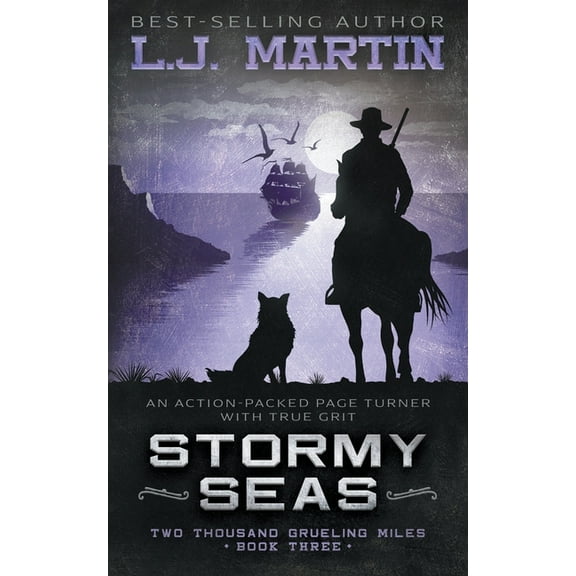 Two Thousand Grueling Miles Stormy Seas, Book 3, (Paperback)