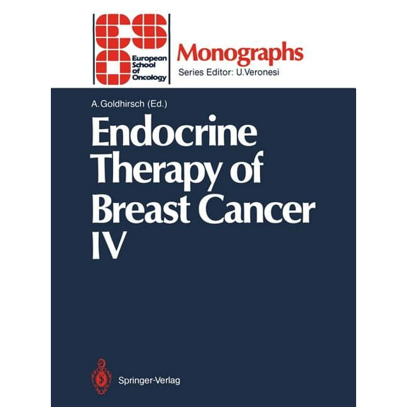 Eso Monographs Endocrine Therapy of Breast Cancer IV, (Paperback)