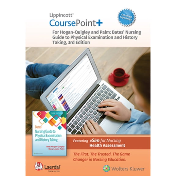 Pre-Owned Lippincott CoursePoint+ Enhanced for Hogan-Quigley & Palm: Bates' Nursing Guide to Physical Examination and History Taking, 9781975187859, 1975187857, Paperback, Third, 12 Month edition