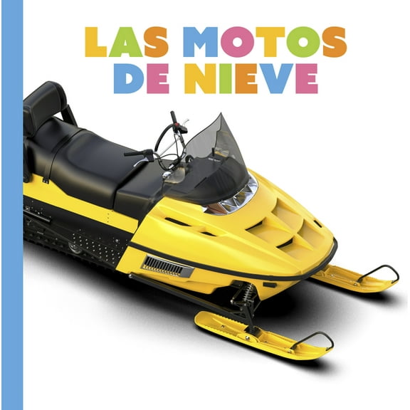 Empezando Las Motos de Nieve, (Hardcover)