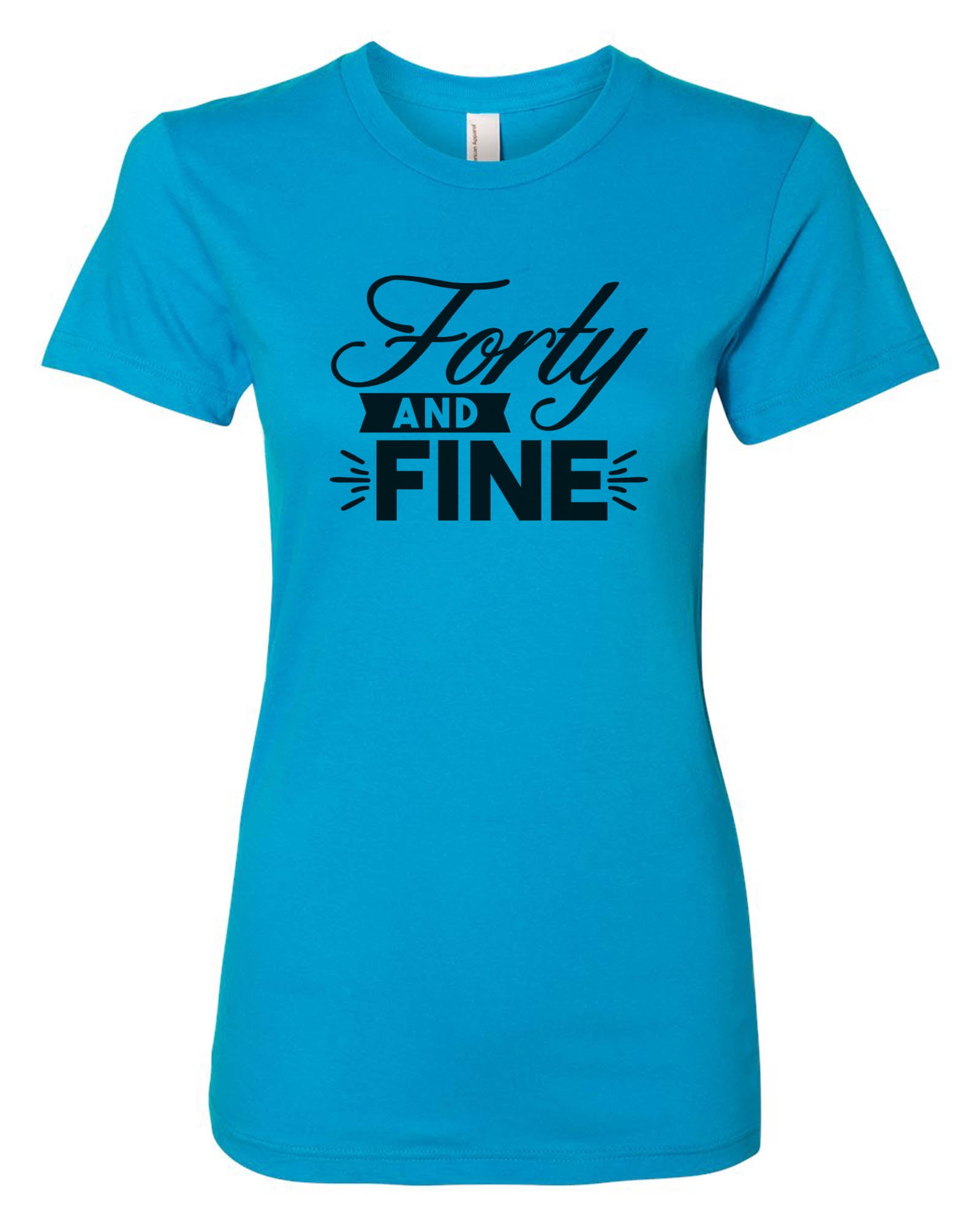 Funny Threadz - Women's 40th Birthday “Forty And Fine" Soft T-shirt