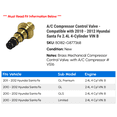 thumbnail image 2 of A/C Compressor Control Valve - Compatible with 2010 - 2012 Hyundai Santa Fe 2.4L 4-Cylinder VIN B 2011, 2 of 2