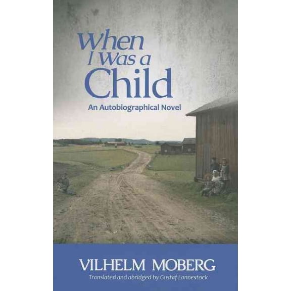 When I Was A Child : An Autobiographical Novel (Paperback)