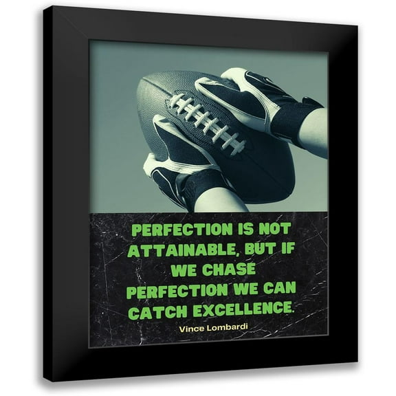 ArtsyQuotes 12x14 Black Modern Framed Museum Art Print Titled - Vince Lombardi Quote: Chase Perfection