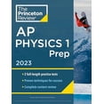 thumbnail image 1 of Pre-Owned Princeton Review AP Physics 1 Prep, 2023: 2 Practice Tests + Complete Content Review + Strategies & Techniques (Paperback) 0593450841 9780593450840, 1 of 1