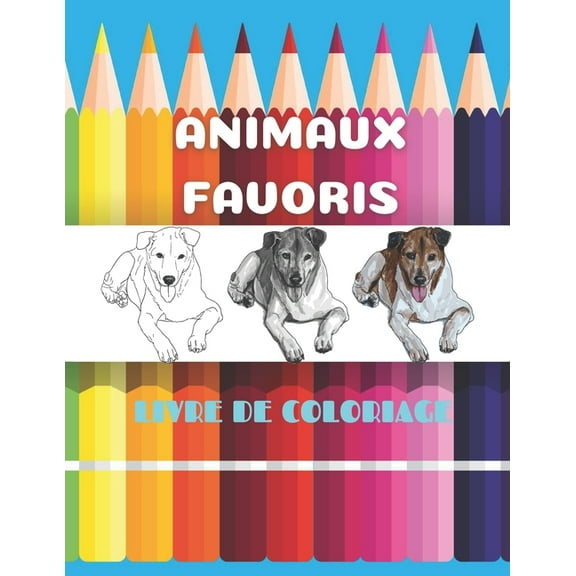 Animaux Favoris - Livre de Coloriage, (Paperback)