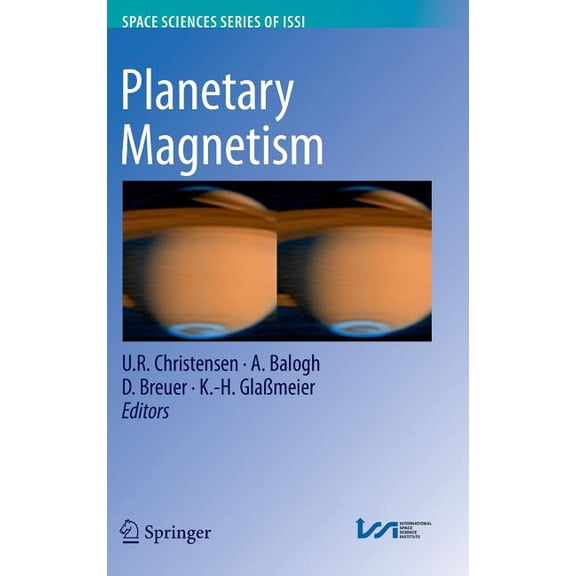 Space Sciences Issi Planetary Magnetism, Book 33, (Hardcover)