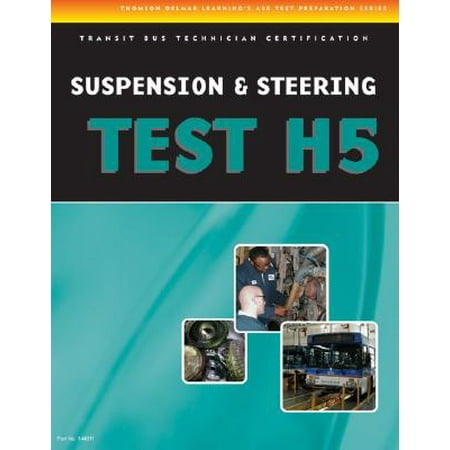 Ase Test Preparation Transit Bus H5 Suspension And Steering
