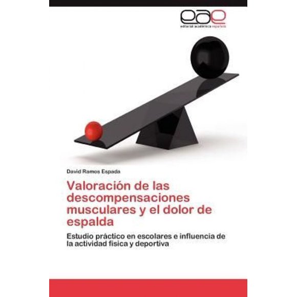 Valoraci N de Las Descompensaciones Musculares y El Dolor de Espalda