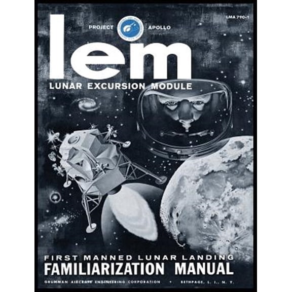 Pre-Owned LEM Lunar Excursion Module Familiarization Manual (Hardcover)